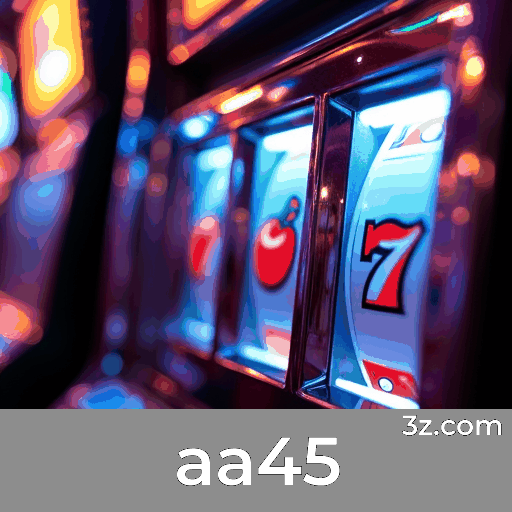 aa45: Estratégias eficazes para jogos de cassino